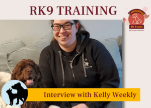 Interview with Kelly from RK9 Training